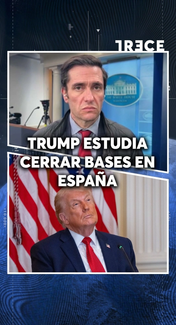 TRUMP ESTUDIA CERRAR BASES EN ESPAÑA