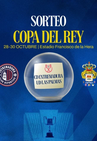 Cartel de la UD Las Palmas nada más conocerse su emparejamiento con el CD Extremadura