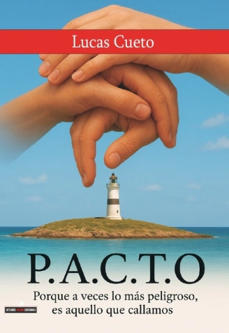 Portada de 'P.A.C.T.O.', la primera novela del doctor Lucas Cueto