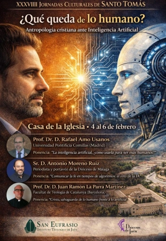 Las XXXVIII Jornadas Culturales de Santo Tomás abordarán los retos de la IA para la fe y la antropología cristiana