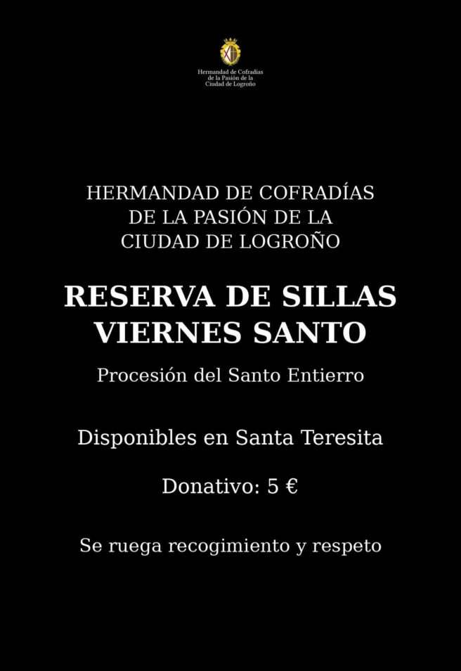 La Hermandad de Cofradías ofrece reservar sillas para la procesión del 'Santo Entierro' de Logroño por cinco euros.