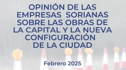 Encuesta realizada por FOES a las empresas sorianas ante las quejas por las obras y configuración de la ciudad
