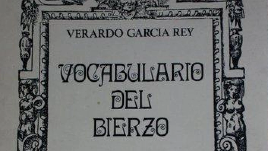 El Habla de El Bierzo (León): el alma lingüística de una comarca entre lenguas