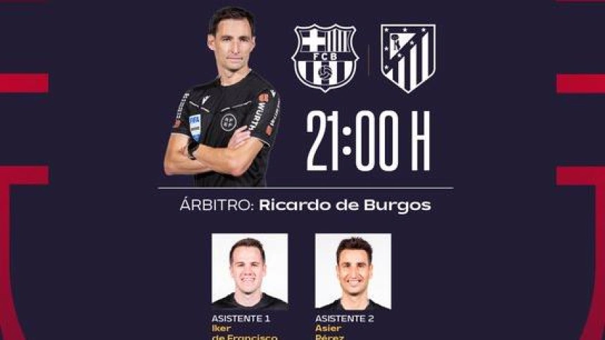 Ricardo de Burgos arbitrará el Barcelona-Atlético de Madrid