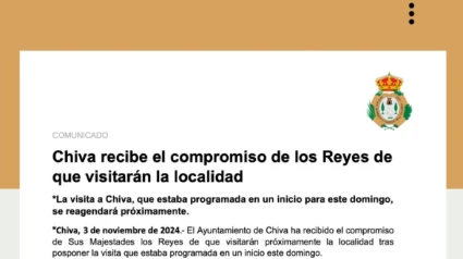 Comunicado del Ayuntamiento de Chiva del compromiso de los Reyes de que visitarán próximamente la localidad