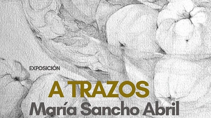 'A trazos' de María Sancho Abril