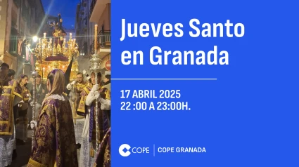 JUEVES SANTO EN GRANADA | 17 ABR 2025 | 22:00 A 23:00