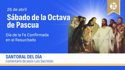 Sábado de la Octava Pascual