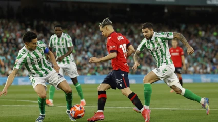 Betis - Osasuna, partido de la 39ª jornada de Liga