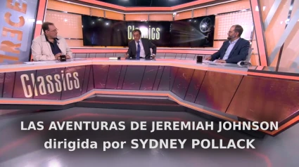 Disfruta de nuevo del coloquio sobre "Las aventuras de Jeremiah Johnson" de Sydney Pollack en 'Classics'