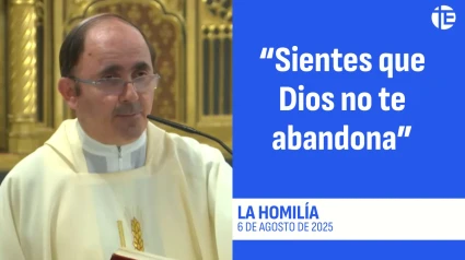 Homilía 6 de agosto de 2025