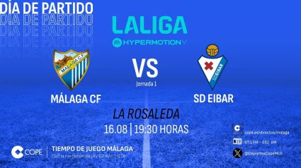 Horario y dónde ver y escuchar el Málaga-Éibar de hoy