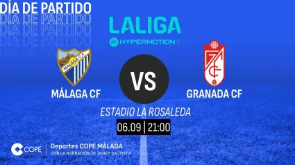 Horario y dónde ver y escuchar el Málaga-Granada de esta noche