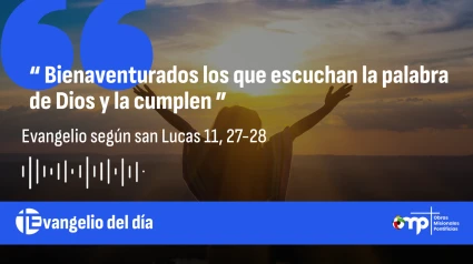 EVANGLIO DEL DÍA 12 OCT 2025