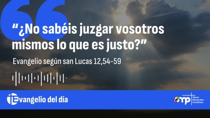 EVANGLIO DEL DÍA 24 OCT