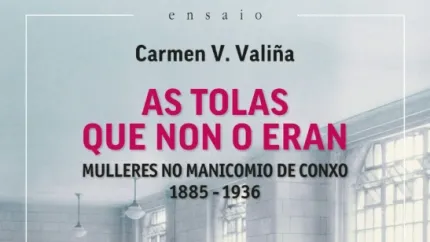 As tolas que non o eran, de Carmen V. Valiña