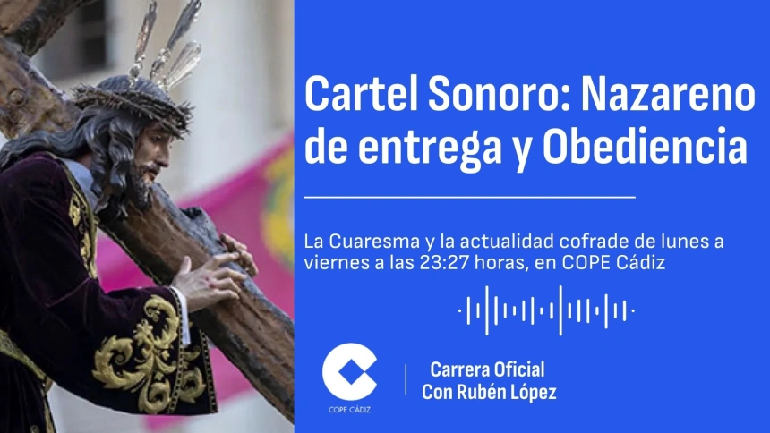 Cartel Sonoro 03 - Nazareno de entrega y Obediencia