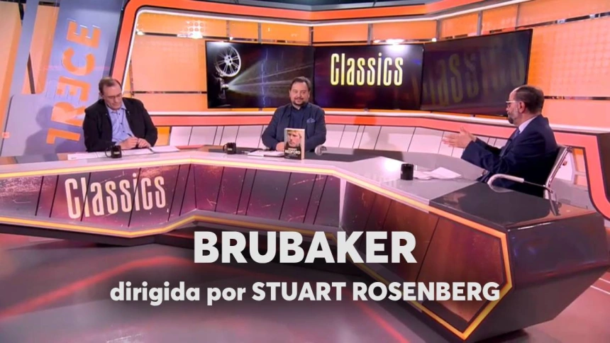 Disfruta de nuevo del coloquio sobre "Brubaker" de Stuart Rosenberg en 'Classics'