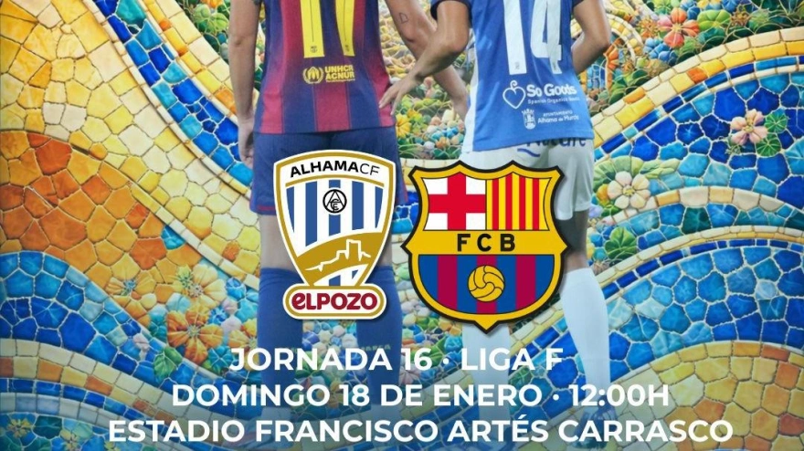 Cartel del Alhama ElPozo - FC Barcelona