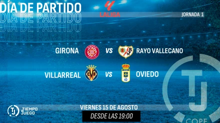 Primeros partidos de liga temporada 2025/26