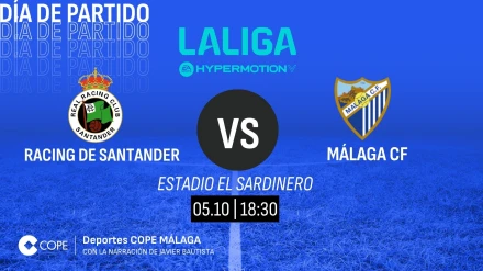 Horario y dónde ver y escuchar el Racing - Málaga de esta tarde