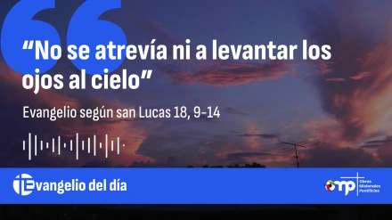 EVANGELIO 26 OCT 2025