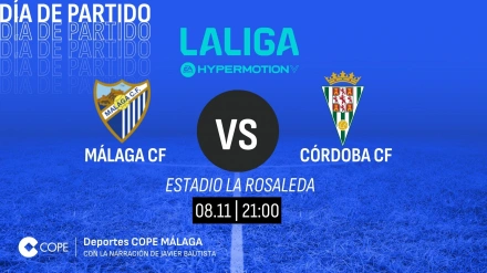 Horario y dónde ver y escuchar el Málaga-Córdoba de esta noche