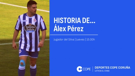 HISTORIA DE... Álex Pérez