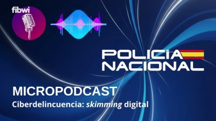 La Policía ha puesto en marcha una campaña de micropodcast que busca prevenir las ciberestafas