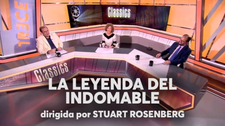 Disfruta de nuevo del coloquio sobre "La leyenda del indomable" de Stuart Rosenberg en 'Classics'