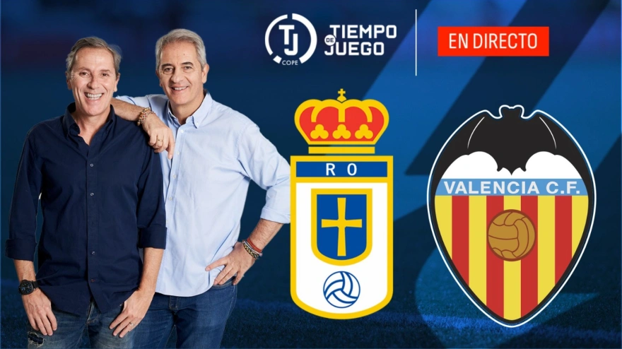 Sigue en directo en Tiempo de Juego el Oviedo-Valencia