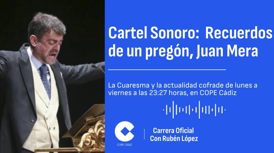 Cartel Sonoro 15 - Recuerdos de un pregón; Juan Mera