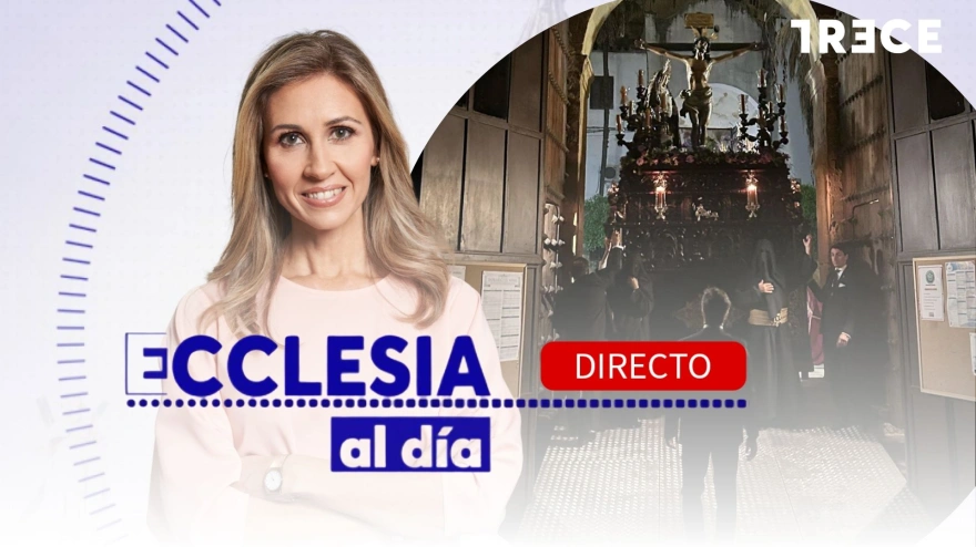 ECCLESIA AL DÍA 20 DE MARZO DE 2026