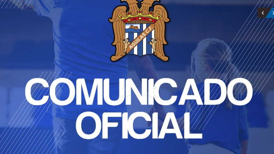 Comunicado oficial del Águilas FC