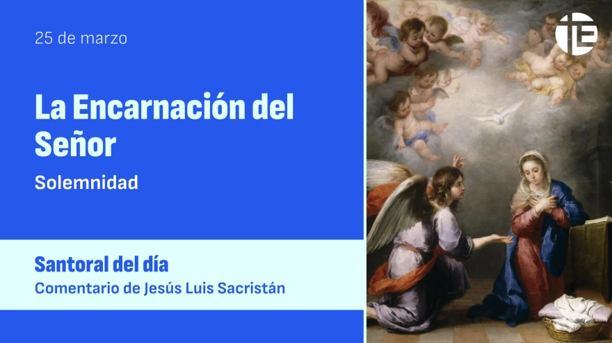 La Encarnación del Señor