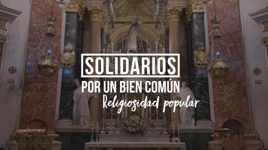 Solidarios por un bien común, 11 de abril de 2026: religiosidad popular
