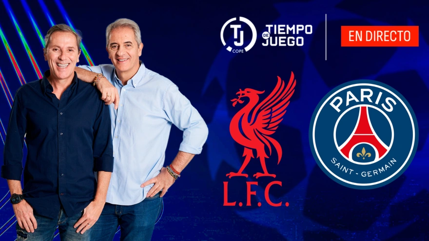 Liverpool - PSG, en Tiempo de Juego