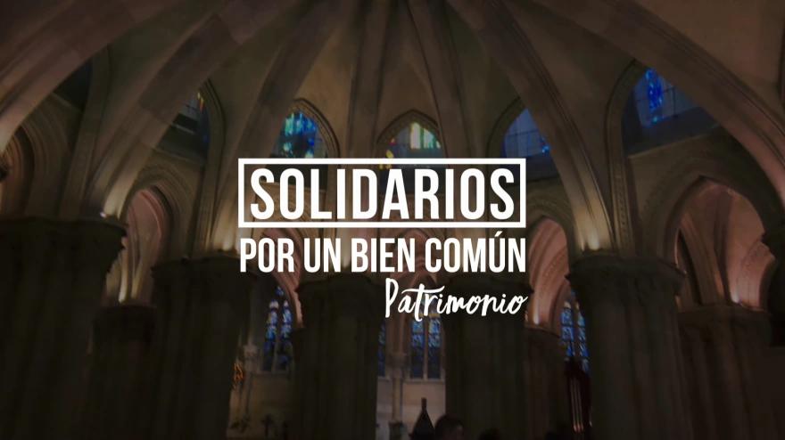 Solidarios por un bien común, 12 de junio de 2026: patrimonio