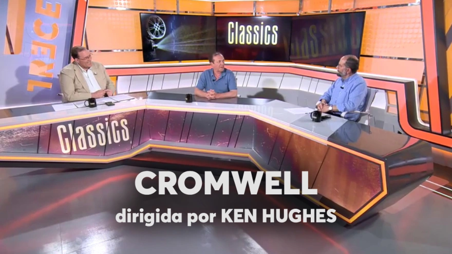 Disfruta de nuevo del coloquio sobre "Cromwell" de Ken Hughes en 'Classics'