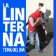 La Linterna - El tema del día