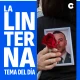 La Linterna - El tema del día